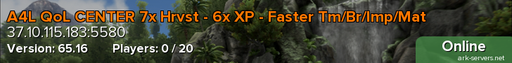A4L QoL CENTER 7x Hrvst - 6x XP - Faster Tm/Br/Imp/Mat
