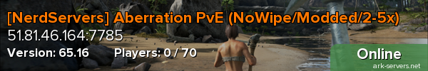 [NerdServers] Aberration PvE (NoWipe/Modded/2-5x)