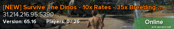 [NEW] Survive The Dinos - 10x Rates - 35x Breeding- Abb
