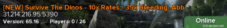 [NEW] Survive The Dinos - 10x Rates - 35x Breeding- Abb