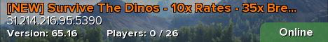 [NEW] Survive The Dinos - 10x Rates - 35x Breeding- Abb