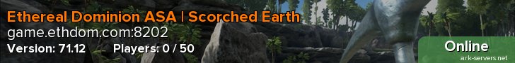 Ethereal Dominion ASA | Scorched Earth