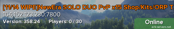 [10/31 WIPE]NewEra SOLO DUO PvP x15 Shop/Kits/ORP TheIsland