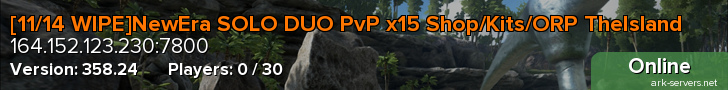 [10/31 WIPE]NewEra SOLO DUO PvP x15 Shop/Kits/ORP TheIsland