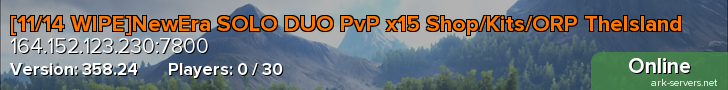 [10/31 WIPE]NewEra SOLO DUO PvP x15 Shop/Kits/ORP TheIsland