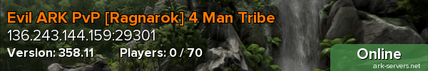 Evil ARK PvP [Ragnarok] 4 Man Tribe