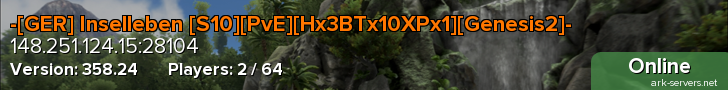 -[GER] Inselleben [S10][PvE][Hx3BTx10XPx1][Genesis2]-