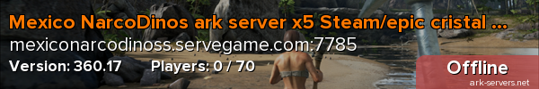 Mexico NarcoDinos ark server x5 Steam/epic cristal isla