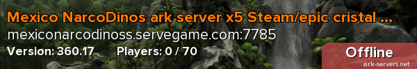 Mexico NarcoDinos ark server x5 Steam/epic cristal isla