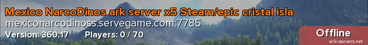 Mexico NarcoDinos ark server x5 Steam/epic cristal isla