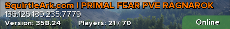 SquirtleArk.com | PRIMAL FEAR PVE RAGNAROK