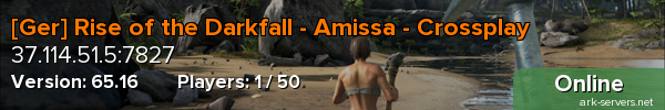 [Ger] Rise of the Darkfall - Amissa - Crossplay