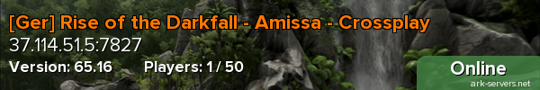 [Ger] Rise of the Darkfall - Amissa - Crossplay