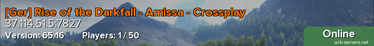 [Ger] Rise of the Darkfall - Amissa - Crossplay