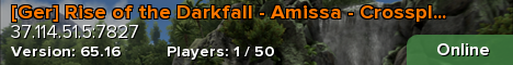 [Ger] Rise of the Darkfall - Amissa - Crossplay