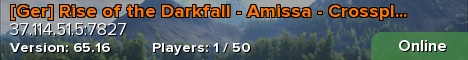 [Ger] Rise of the Darkfall - Amissa - Crossplay