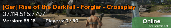 [Ger] Rise of the Darkfall - Forglar - Crossplay
