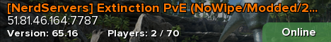 [NerdServers] Extinction PvE (NoWipe/Modded/2-5x)