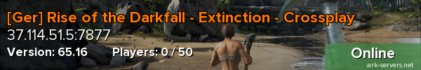 [Ger] Rise of the Darkfall - Extinction - Crossplay