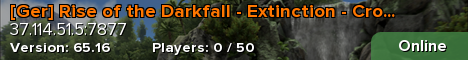 [Ger] Rise of the Darkfall - Extinction - Crossplay