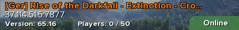 [Ger] Rise of the Darkfall - Extinction - Crossplay