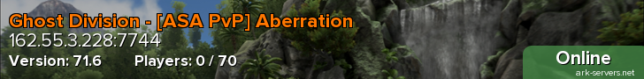 Ghost Division - [ASA PvP] Aberration
