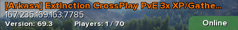 [Arkasa] Extinction CrossPlay PvE 3x XP/Gather  5xTame, 15x