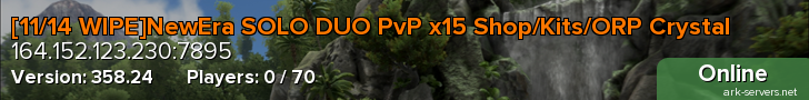 [10/31 WIPE]NewEra SOLO DUO PvP x15 Shop/Kits/ORP Crystal