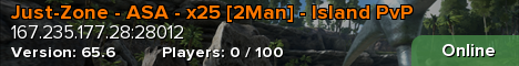 Just-Zone - ASA - x25 [2Man] - Island PvP