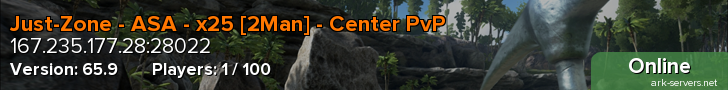 Just-Zone - ASA - x25 [2Man] - Center PvP