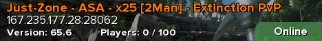 Just-Zone - ASA - x25 [2Man] - Extinction PvP