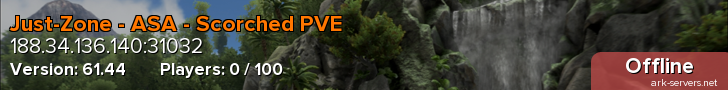 Just-Zone - ASA - Scorched PVE