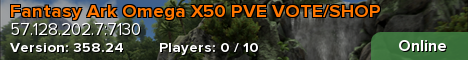 Fantasy Ark Omega X50 PVE VOTE/SHOP