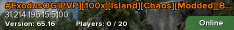 #ExodusOG[PVP][100x][Island][Chaos][Modded][Boosted]