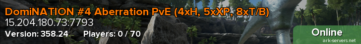 DomiNATION #4 Aberration PvE (4xH, 5xXP, 8xT/B)