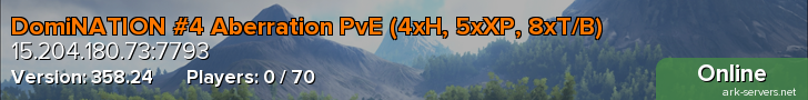 DomiNATION #4 Aberration PvE (4xH, 5xXP, 8xT/B)