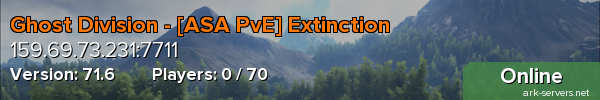 Ghost Division - [ASA PvE] Extinction
