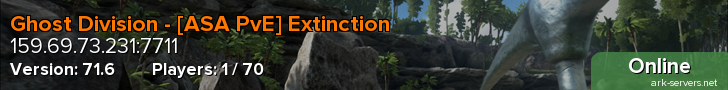 Ghost Division - [ASA PvE] Extinction