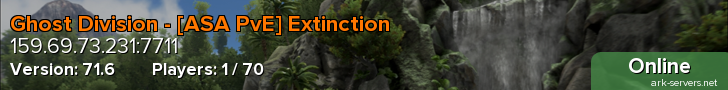 Ghost Division - [ASA PvE] Extinction