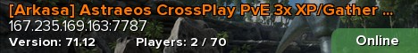 [Arkasa] Astraeos CrossPlay PvE 3x XP/Gather 5xTame, 15x