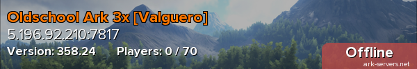 Oldschool Ark 3x [Valguero]