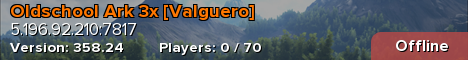 Oldschool Ark 3x [Valguero]