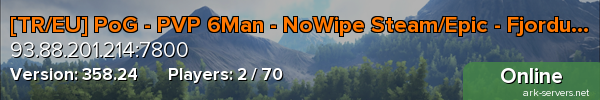 [TR/EU] PoG - PVP 6Man - NoWipe Steam/Epic - Fjordur -