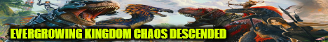 Evergrowing Kingdom: Chaos + Descended [Ragnarok]