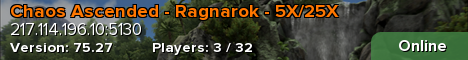 Chaos Ascended - Ragnarok - 5X/25X