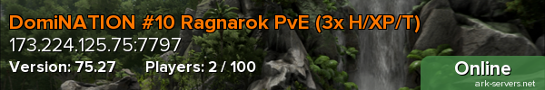 DomiNATION #10 Ragnarok PvE (3x H/XP/T)