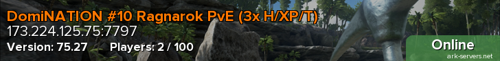 DomiNATION #10 Ragnarok PvE (3x H/XP/T)