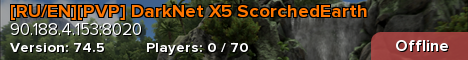 [RU/EN][PVP] DarkNet X5 ScorchedEarth