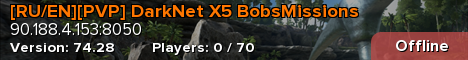 [RU/EN][PVP] DarkNet X5 BobsMissions