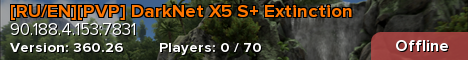 [RU/EN][PVP] DarkNet X5 S+ Extinction